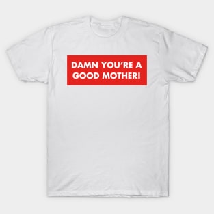 Happy Mother 's Day T-Shirt